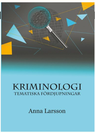 Kriminologi - Tematiska fördjupningar